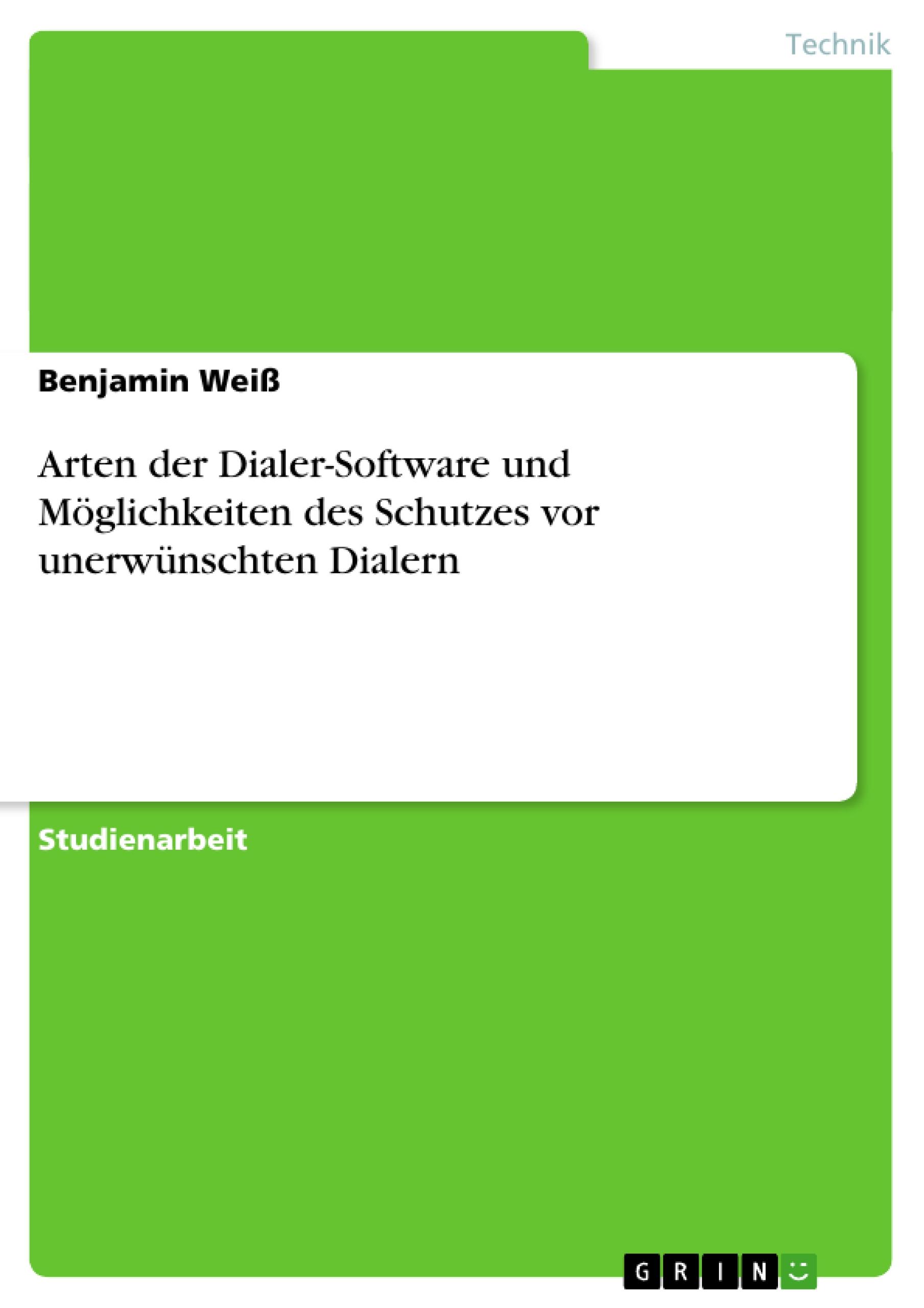 Vorderes Coverbild Arten der Dialer-Software und Möglichkeiten des Schutzes vor unerwünschten Dialern