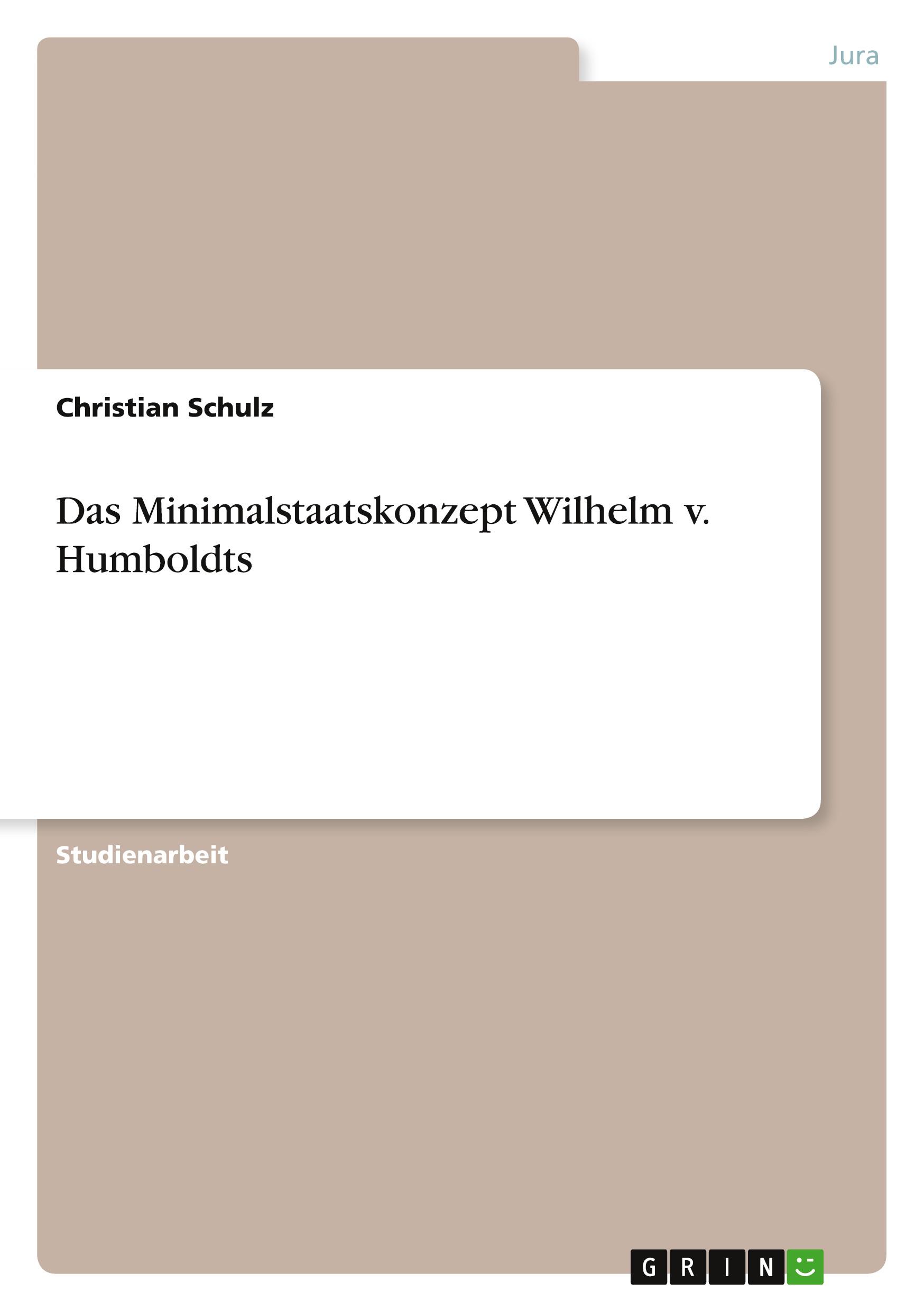 Vorderes Coverbild Das Minimalstaatskonzept Wilhelm v. Humboldts