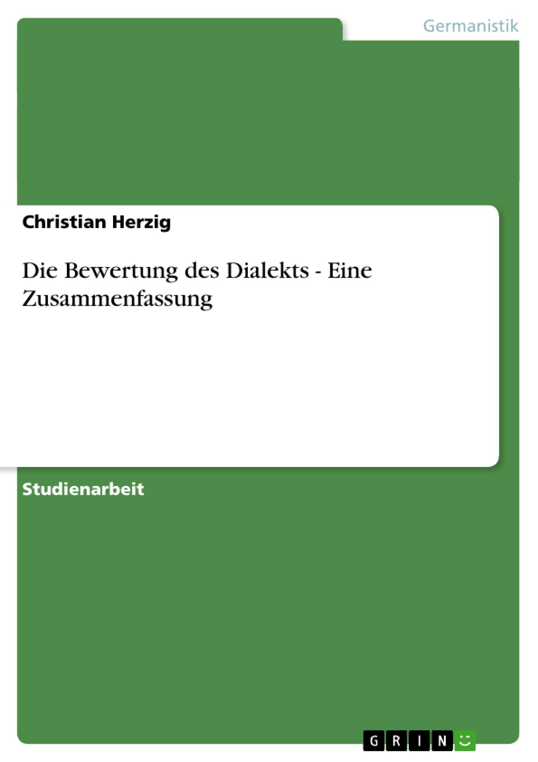 Vorderes Coverbild Die Bewertung des Dialekts - Eine Zusammenfassung