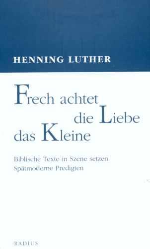 Vorderes Coverbild Frech achtet die Liebe das Kleine