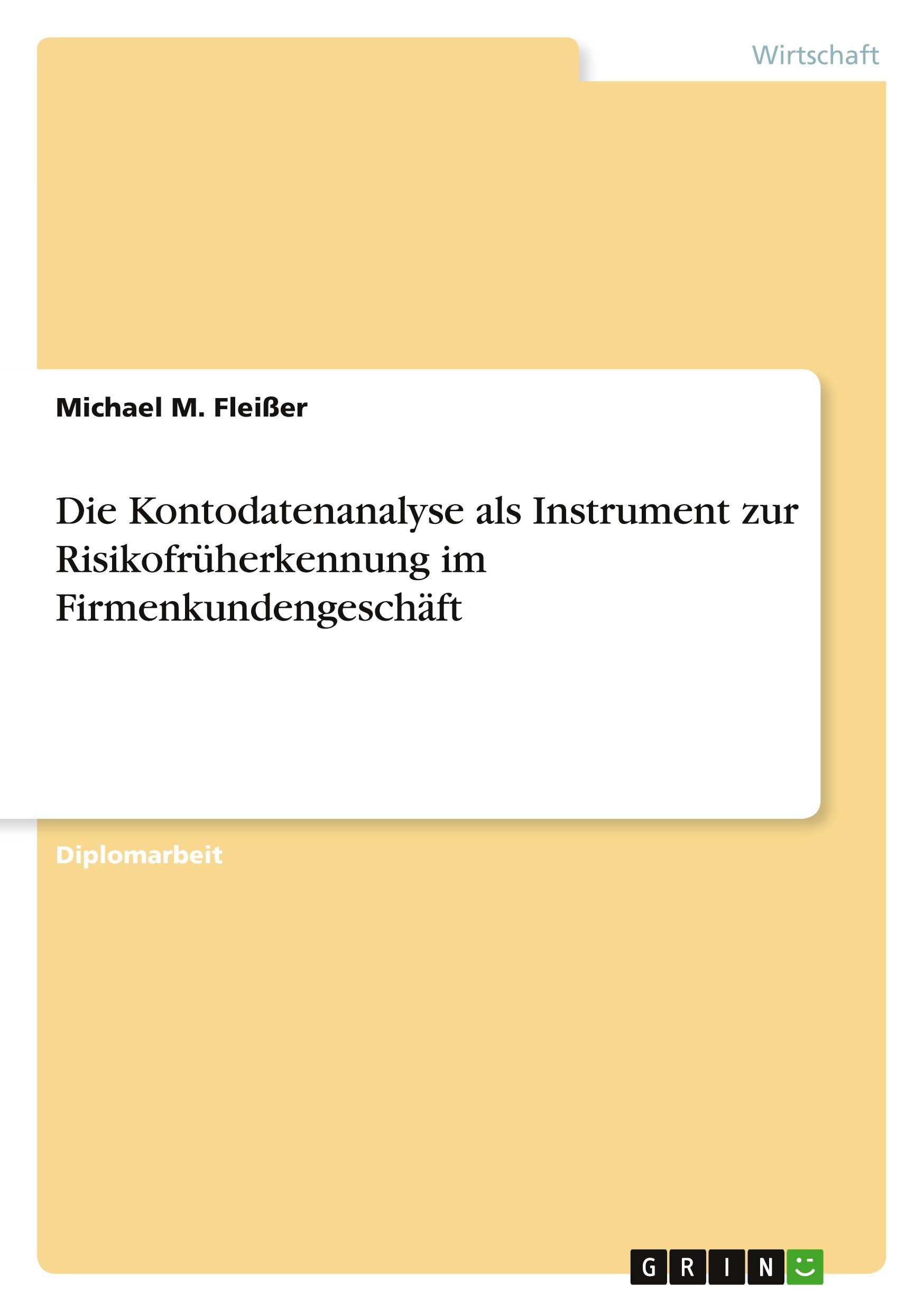 Vorderes Coverbild Die Kontodatenanalyse als Instrument zur Risikofrüherkennung im Firmenkundengeschäft
