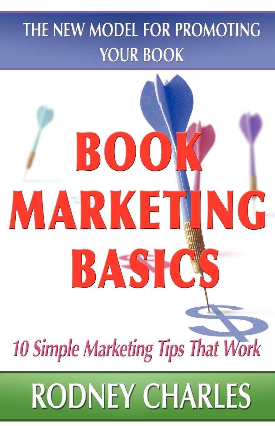Vorderes Coverbild Book Marketing Basics - The New Model For Promoting Your Book