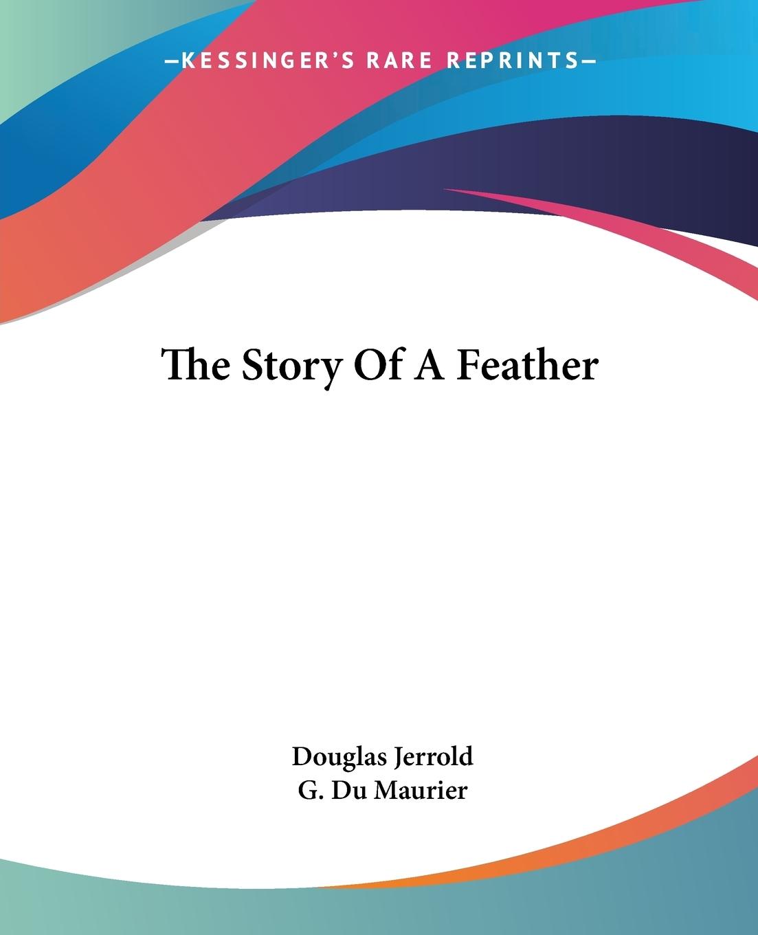 Vorderes Coverbild The Story Of A Feather