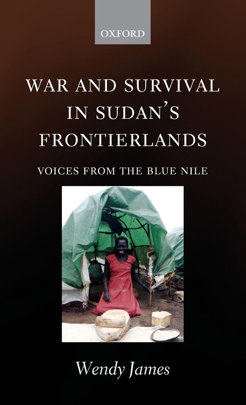Vorderes Coverbild War and Survival in Sudan's Frontierlands