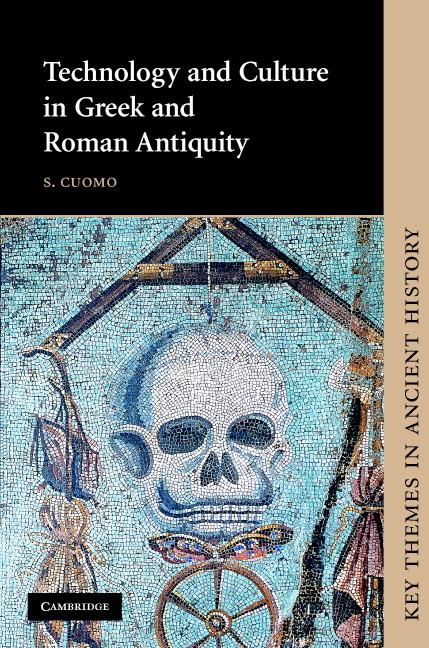 Vorderes Coverbild Technology and Culture in Greek and Roman             Antiquity