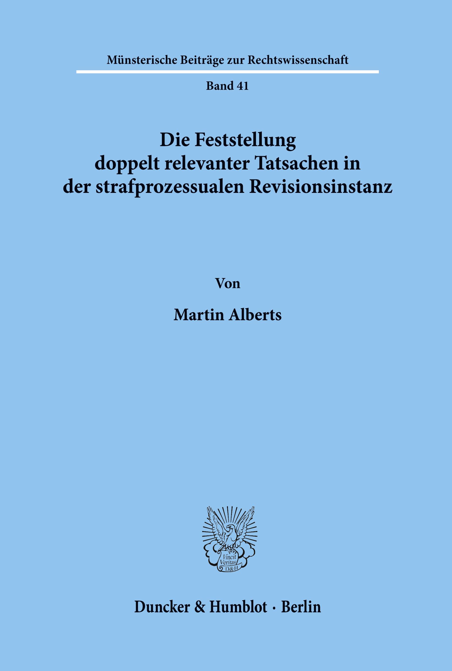 Vorderes Coverbild Die Feststellung doppelt relevanter Tatsachen in der strafprozessualen Revisionsinstanz.