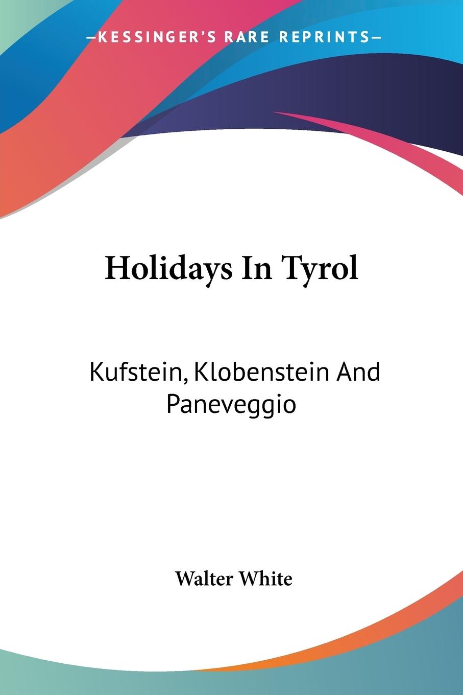 Vorderes Coverbild Holidays In Tyrol