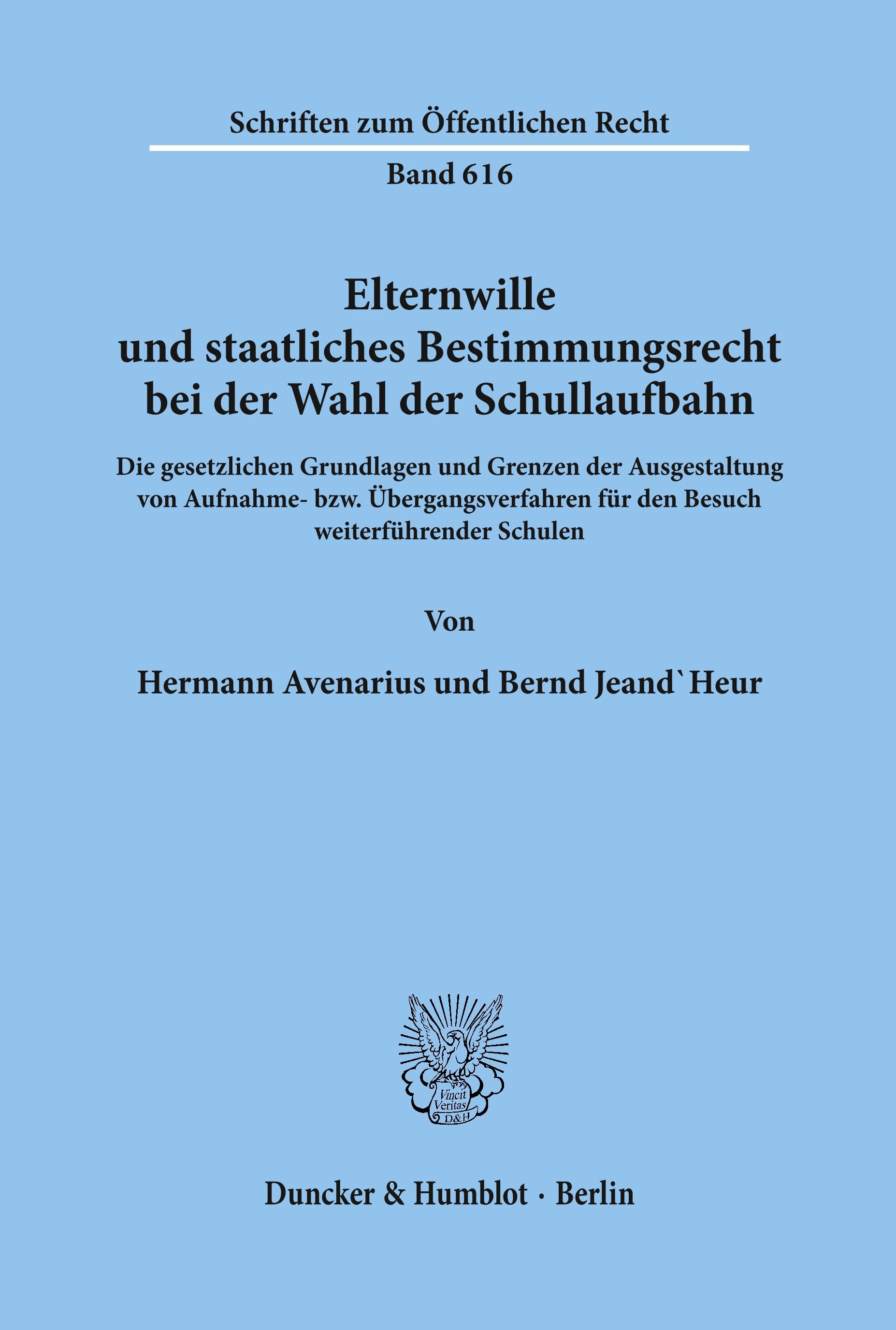 Vorderes Coverbild Elternwille und staatliches Bestimmungsrecht bei der Wahl der Schullaufbahn.