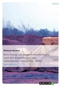 Vorderes Coverbild Berechnung von Baugrubensicherungen nach den Empfehlungen des Arbeitskreises "Baugruben" (2006)