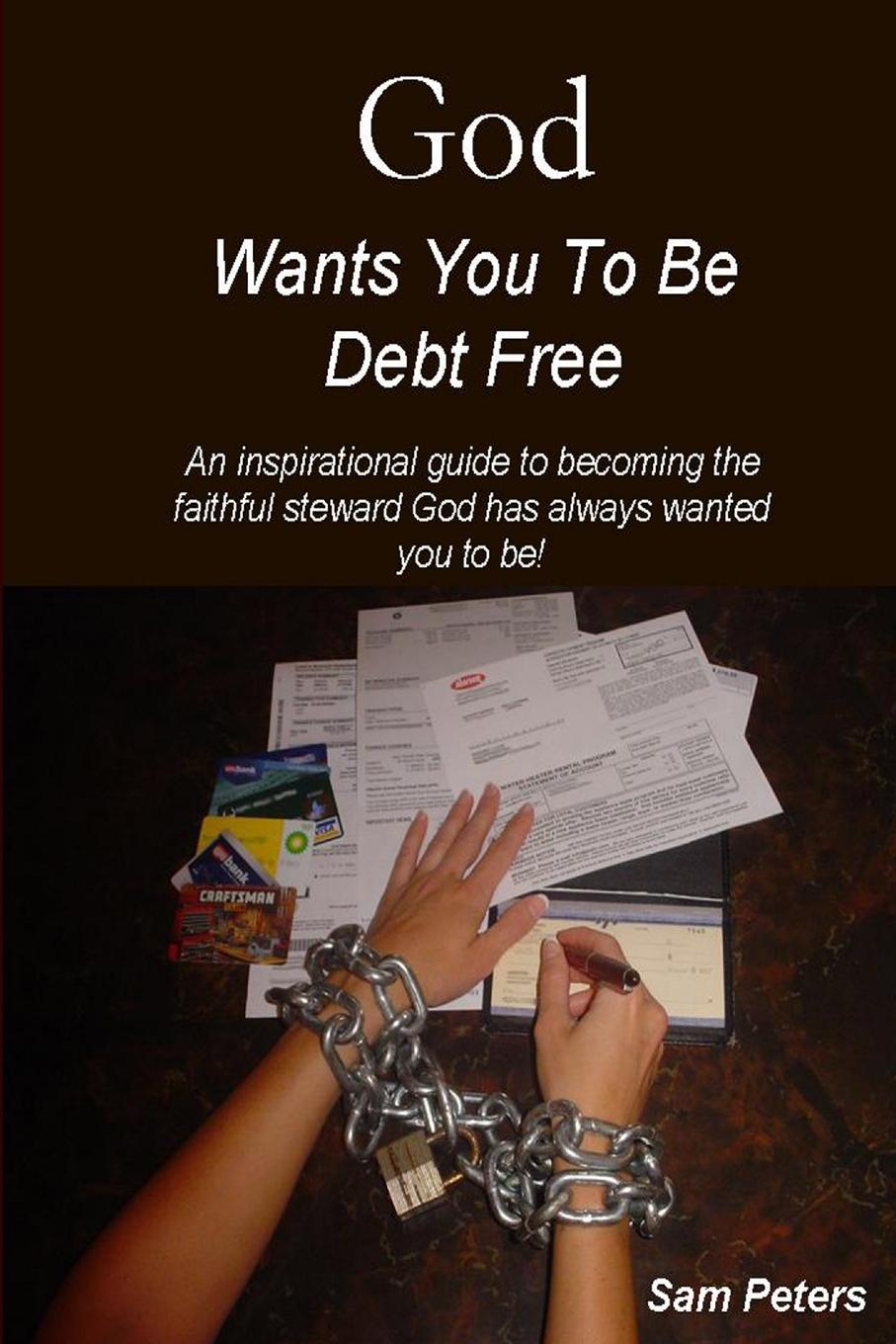 Vorderes Coverbild God Wants You to Be Debt Free
