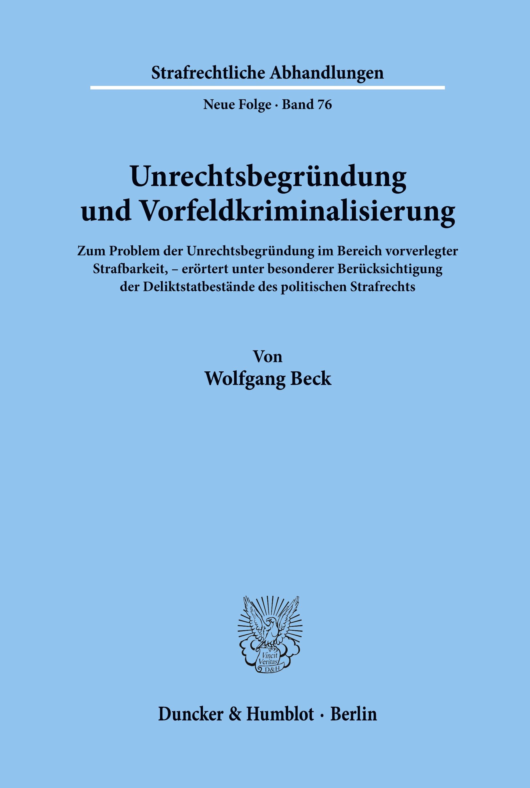 Vorderes Coverbild Unrechtsbegründung und Vorfeldkriminalisierung.