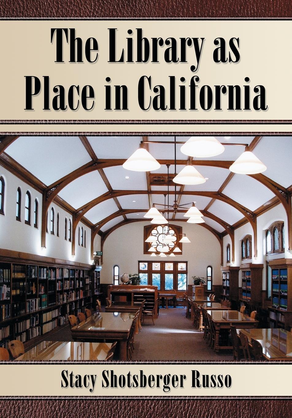 Vorderes Coverbild The Library as Place in California