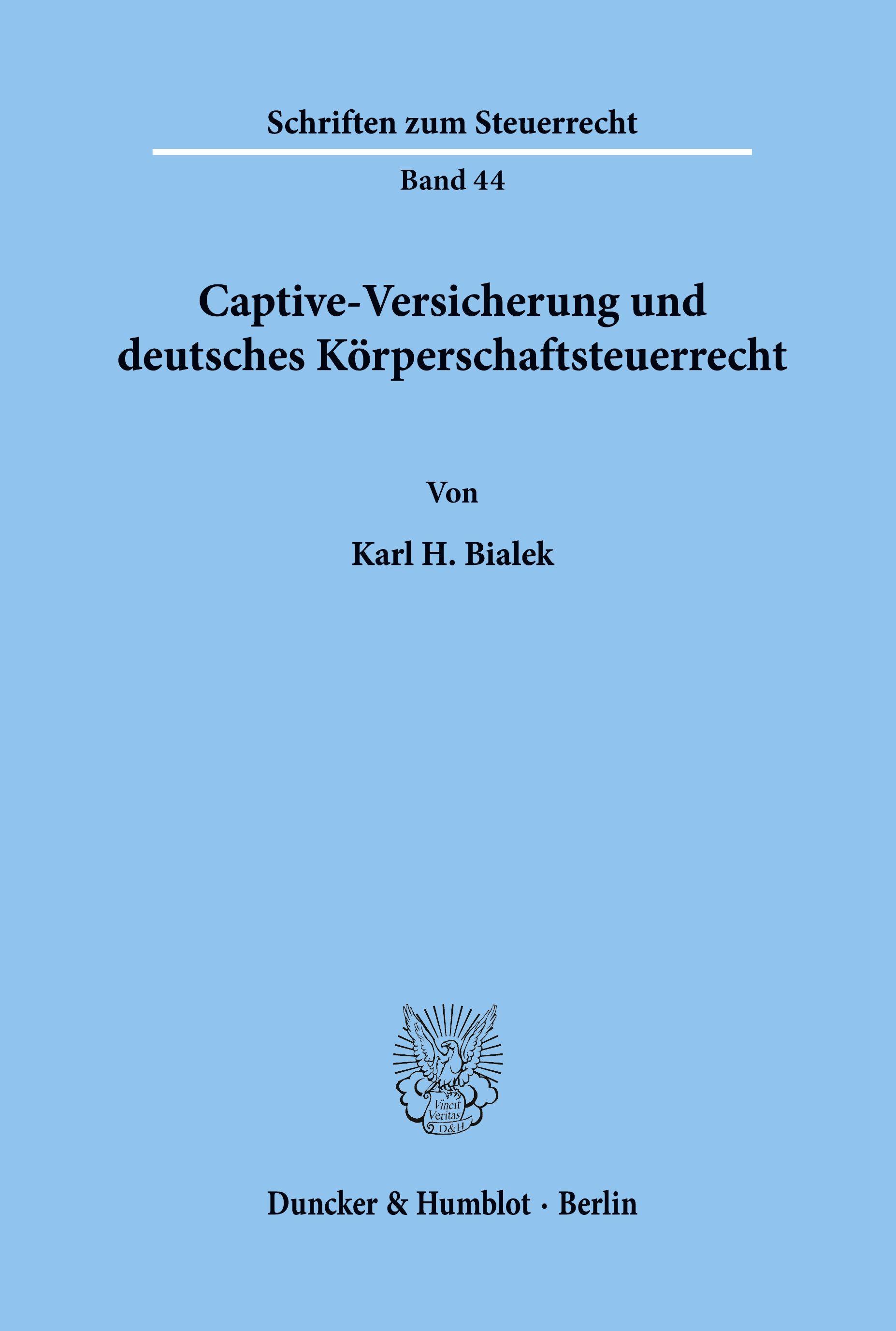Vorderes Coverbild Captive-Versicherung und deutsches Körperschaftsteuerrecht.