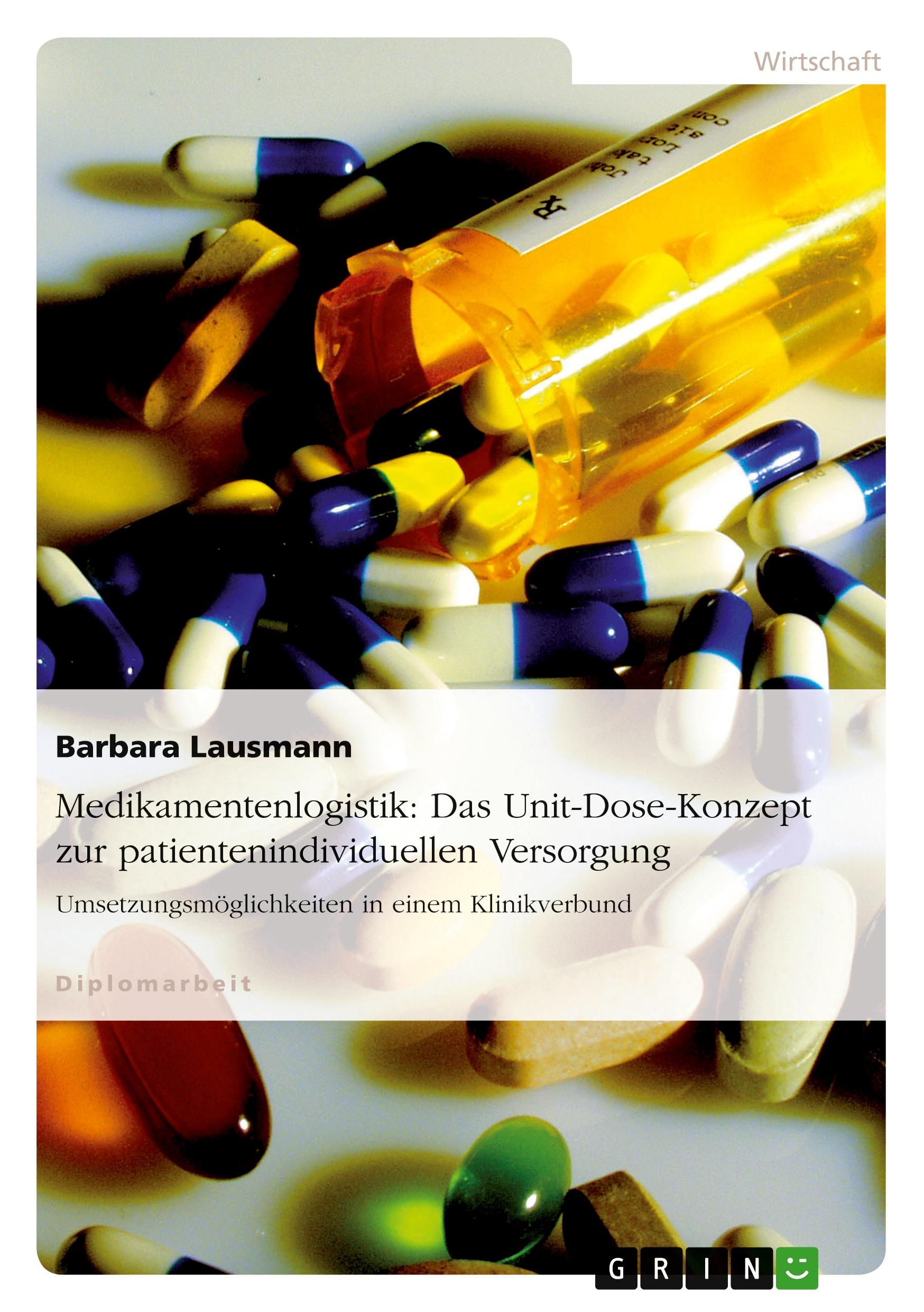 Vorderes Coverbild Medikamentenlogistik: Das Unit-Dose-Konzept zur patientenindividuellen Versorgung