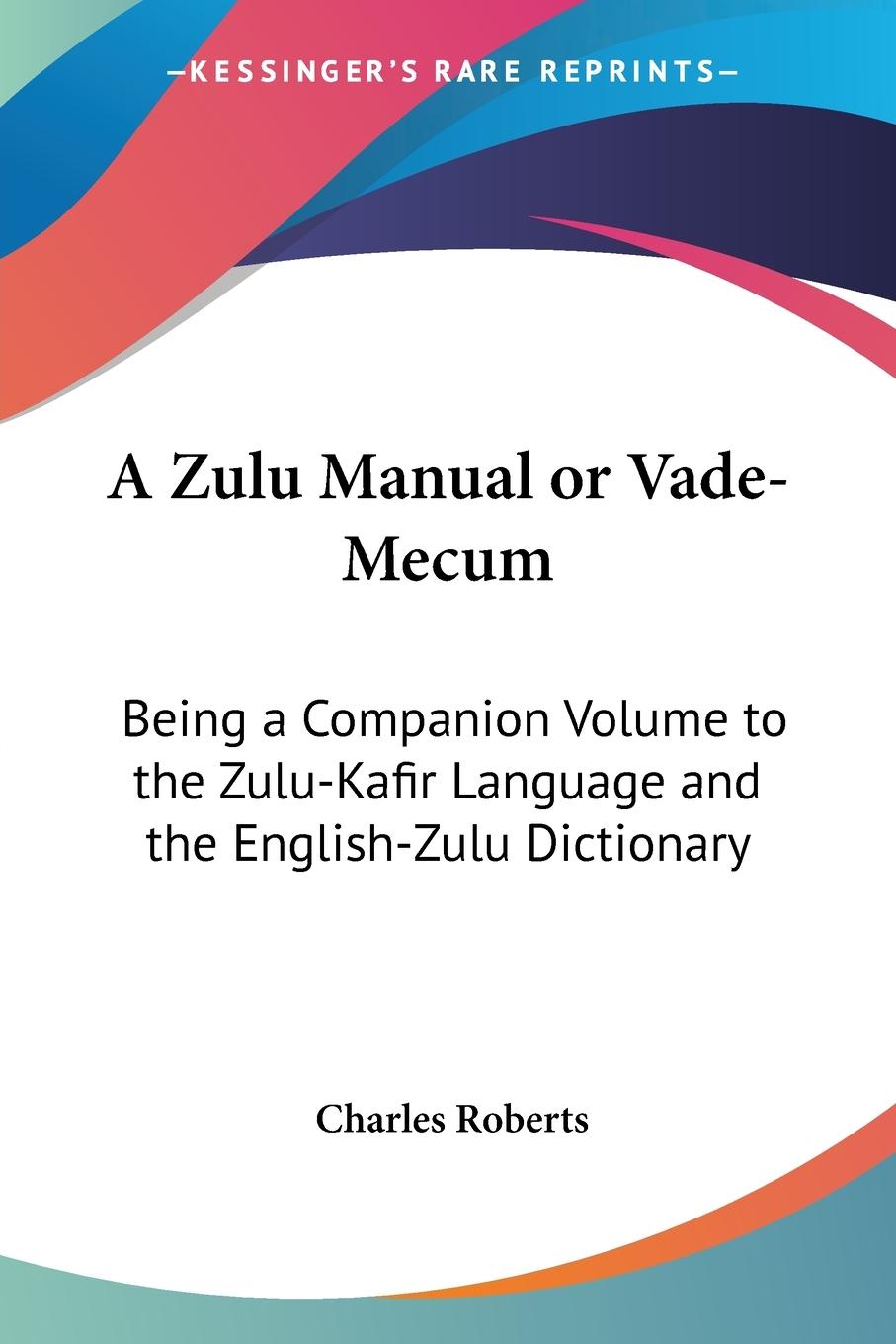 Vorderes Coverbild A Zulu Manual or Vade-Mecum