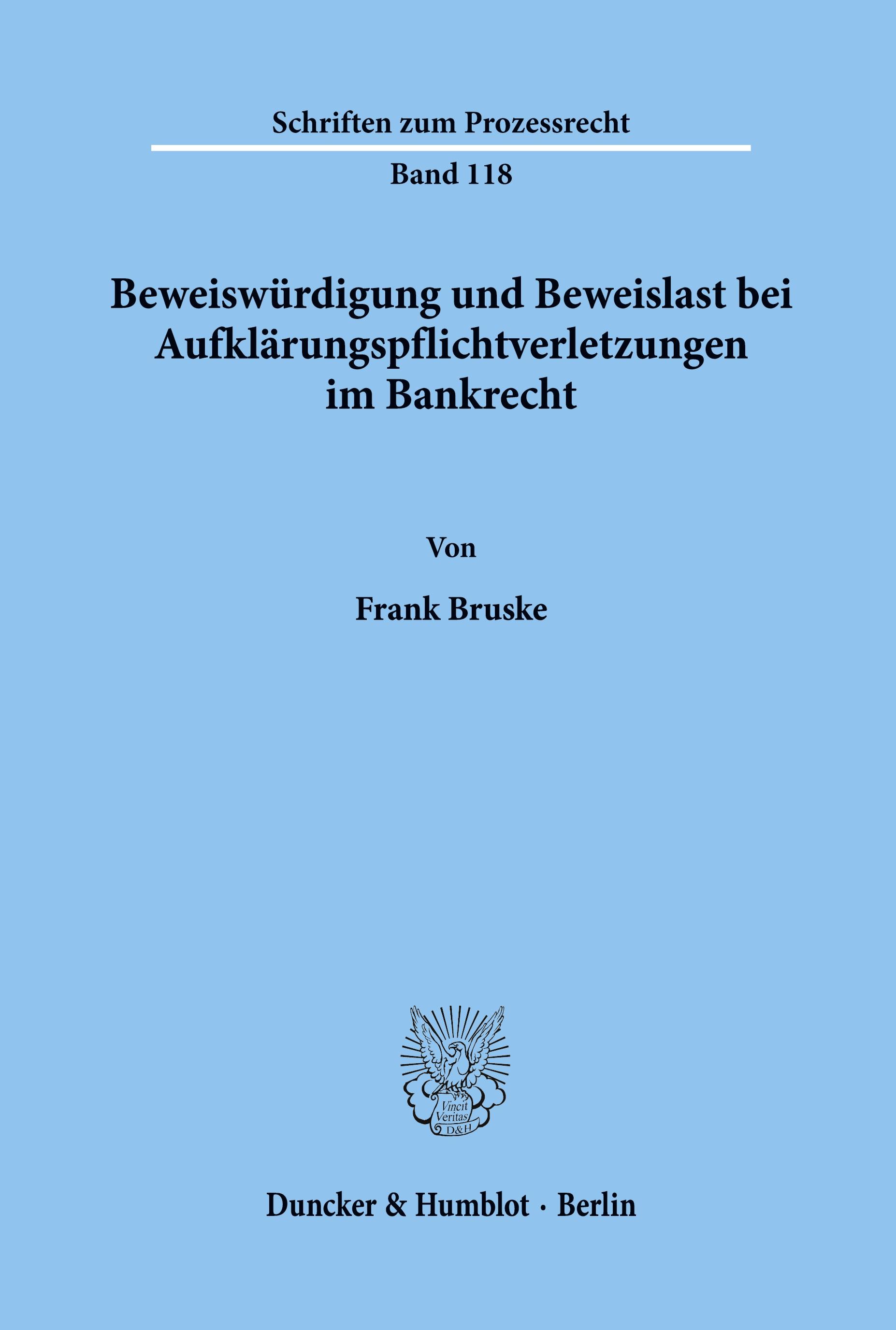 Vorderes Coverbild Beweiswürdigung und Beweislast bei Aufklärungspflichtverletzungen im Bankrecht.