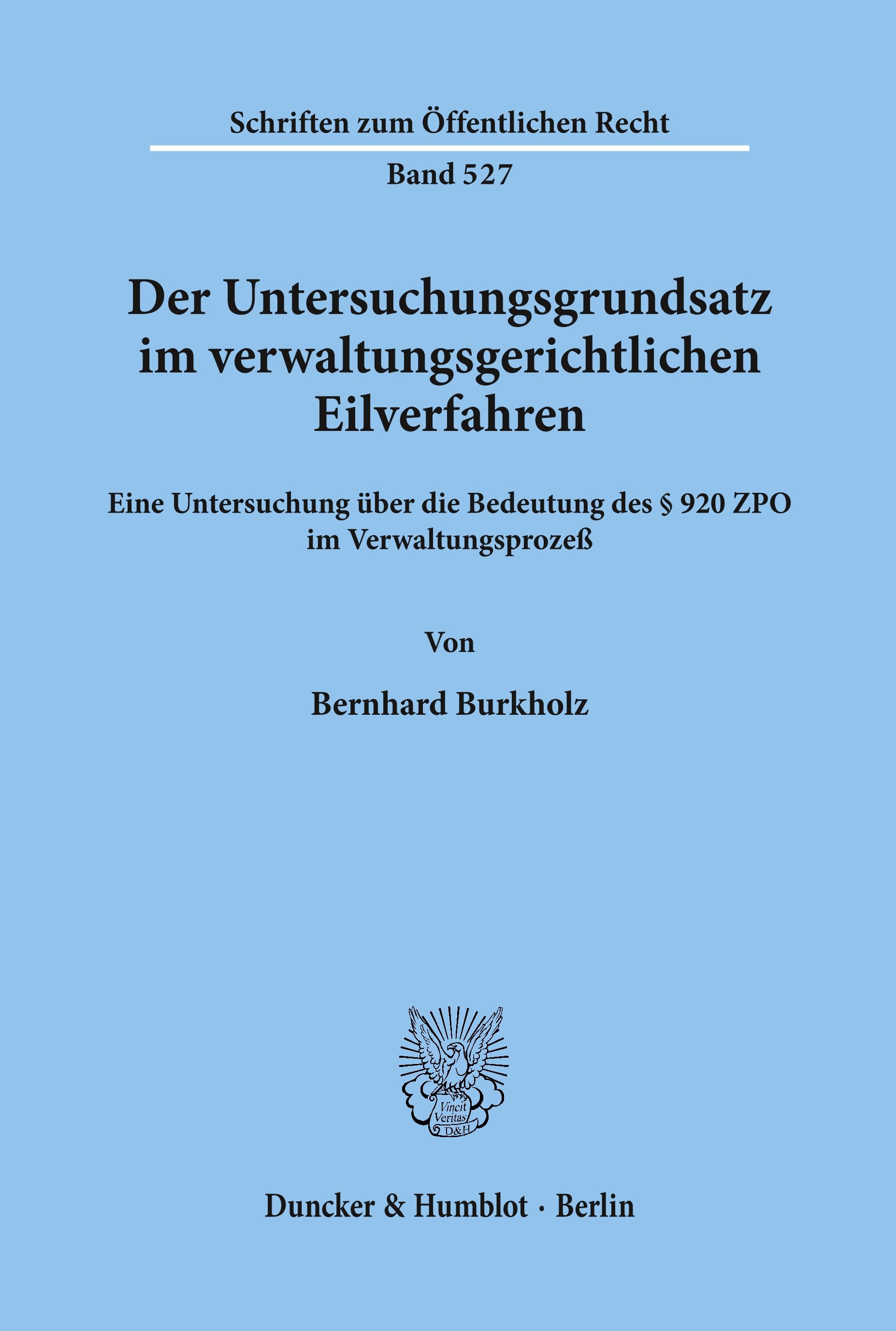 Vorderes Coverbild Der Untersuchungsgrundsatz im verwaltungsgerichtlichen Eilverfahren.