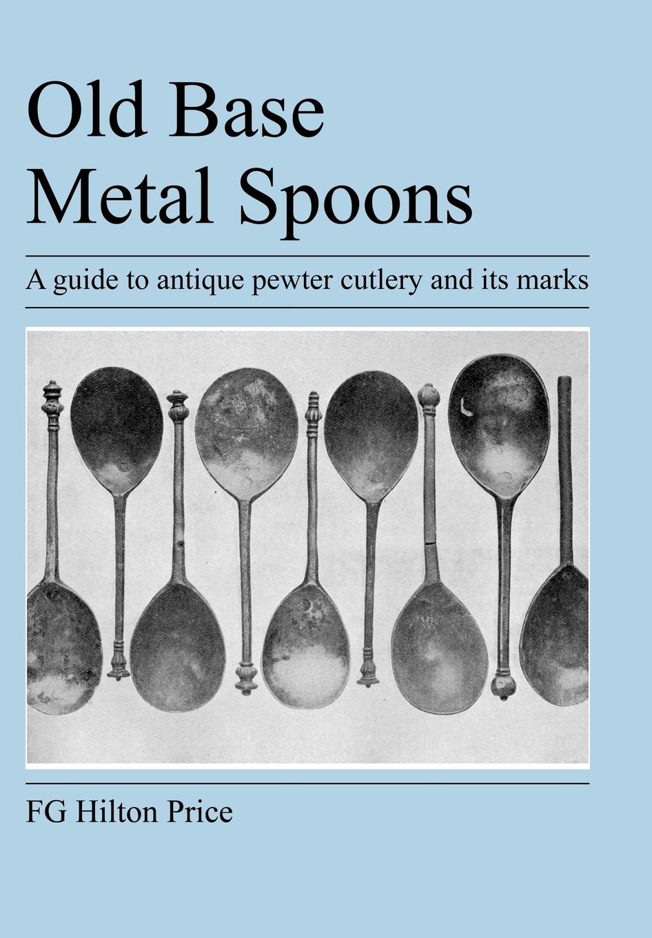 Vorderes Coverbild Old Base Metal Spoons