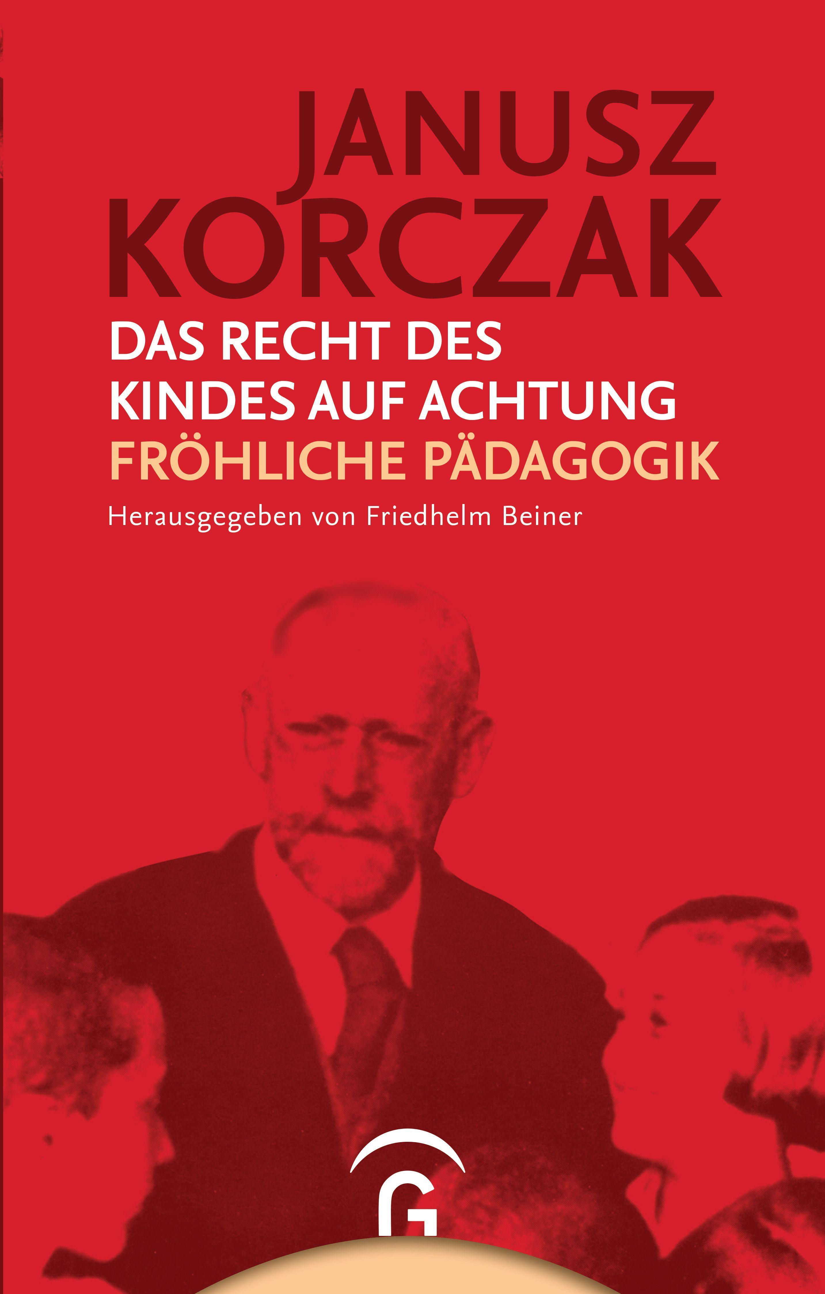 Vorderes Coverbild Das Recht des Kindes auf Achtung. Fröhliche Pädagogik