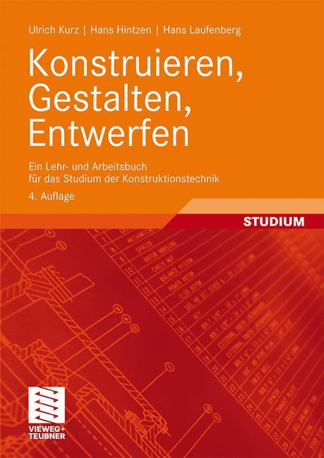 Vorderes Coverbild Konstruieren, Gestalten, Entwerfen