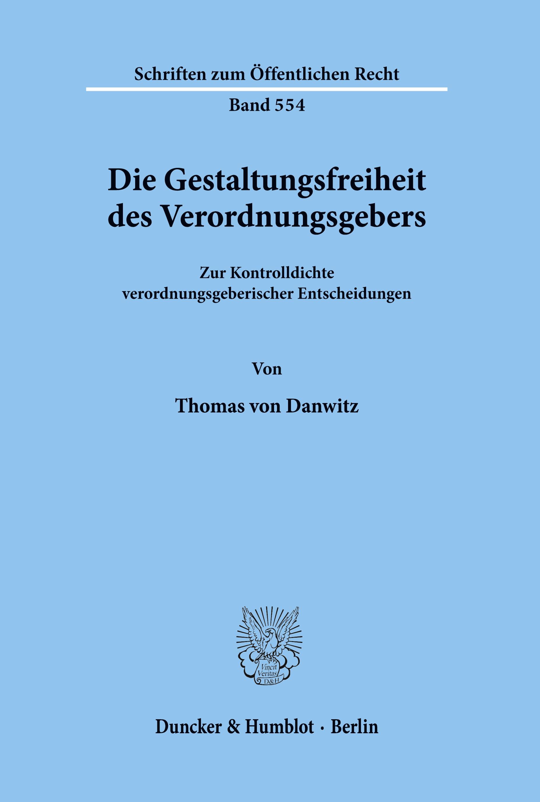 Vorderes Coverbild Die Gestaltungsfreiheit des Verordnungsgebers.