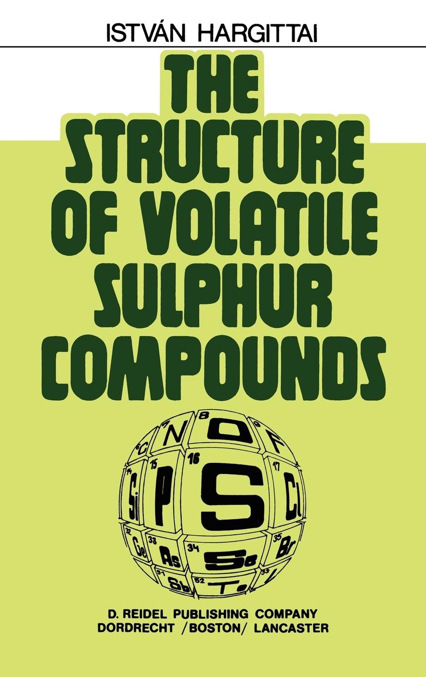 Vorderes Coverbild The Structure of Volatile Sulphur Compounds