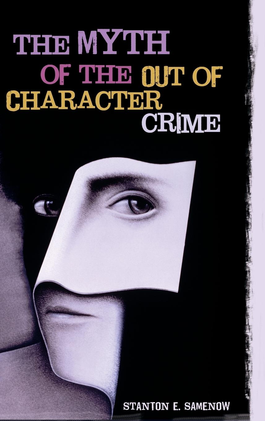 Vorderes Coverbild The Myth of the Out of Character Crime