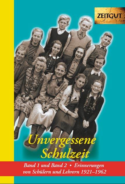 Vorderes Coverbild Unvergessene Schulzeit 1 und 2