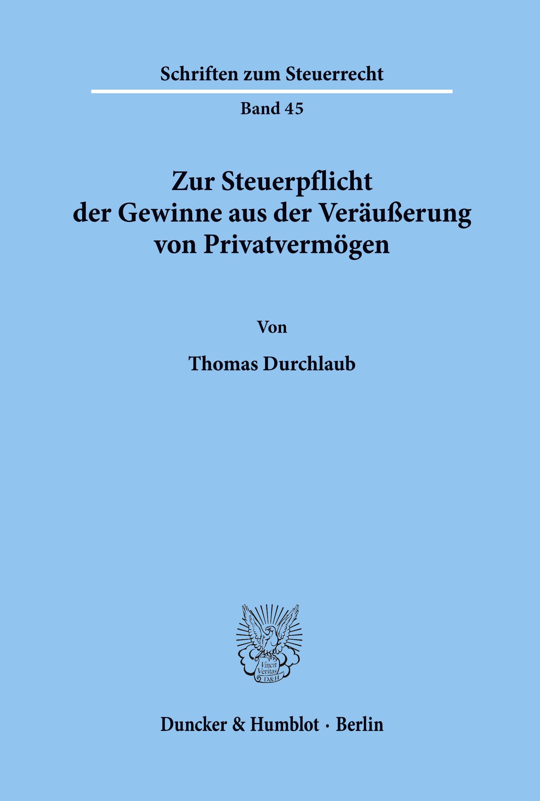 Vorderes Coverbild Zur Steuerpflicht der Gewinne aus der Veräußerung von Privatvermögen.