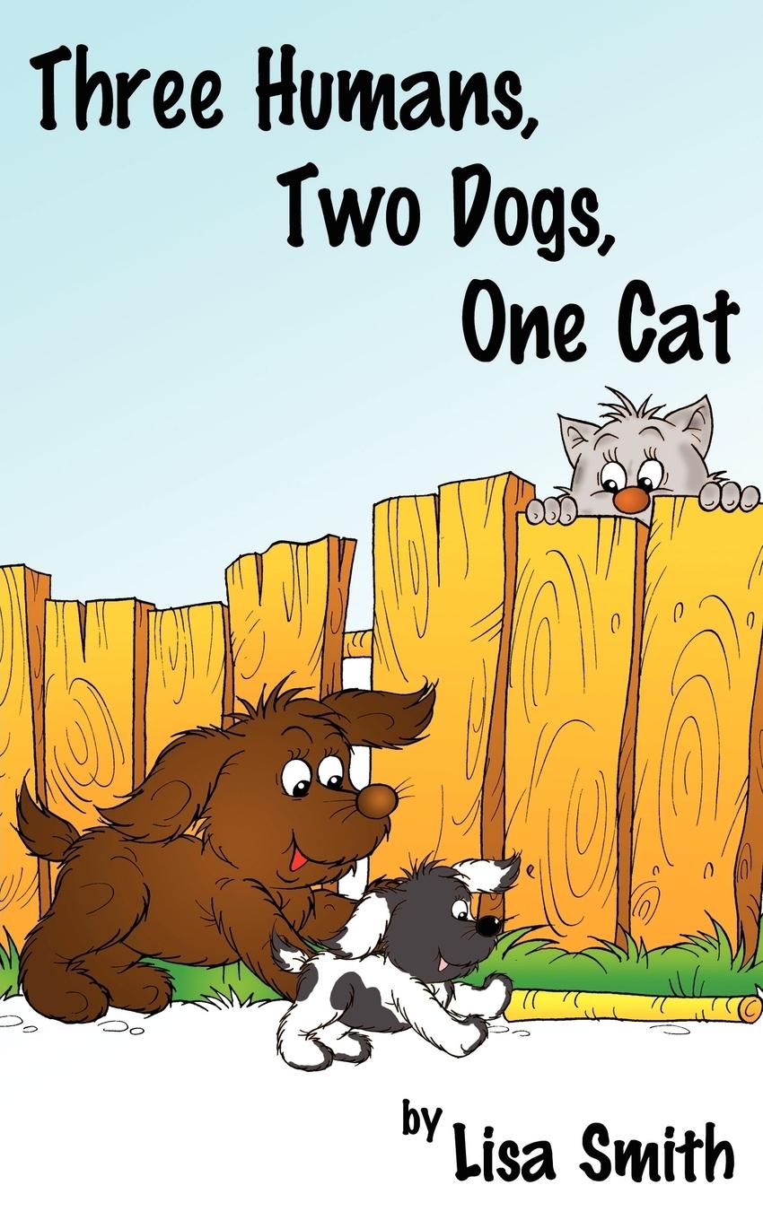 Vorderes Coverbild Three Humans, Two Dogs, One Cat