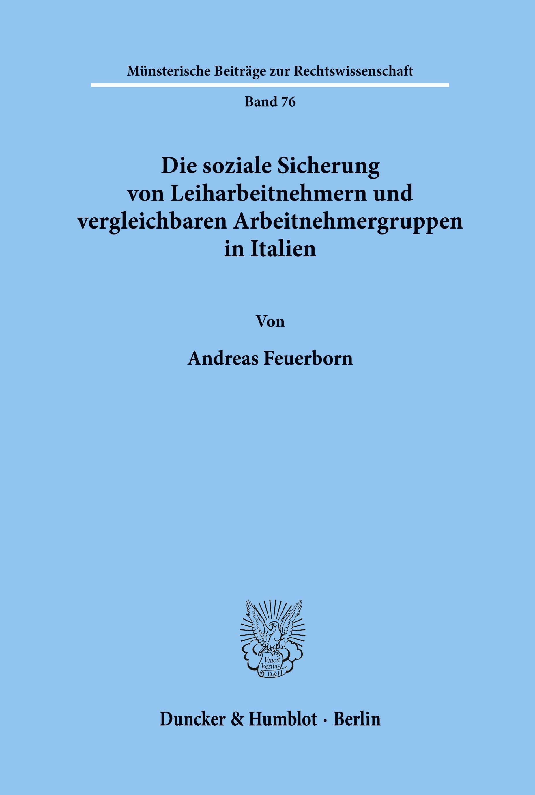 Vorderes Coverbild Die soziale Sicherung von Leiharbeitnehmern und vergleichbaren Arbeitnehmergruppen in Italien.
