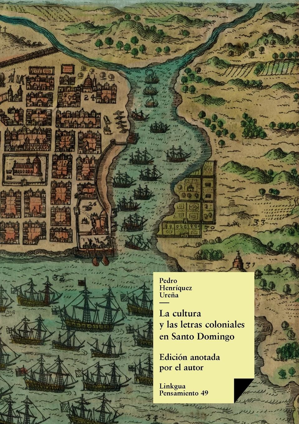 Vorderes Coverbild La cultura y las letras coloniales en Santo Domingo