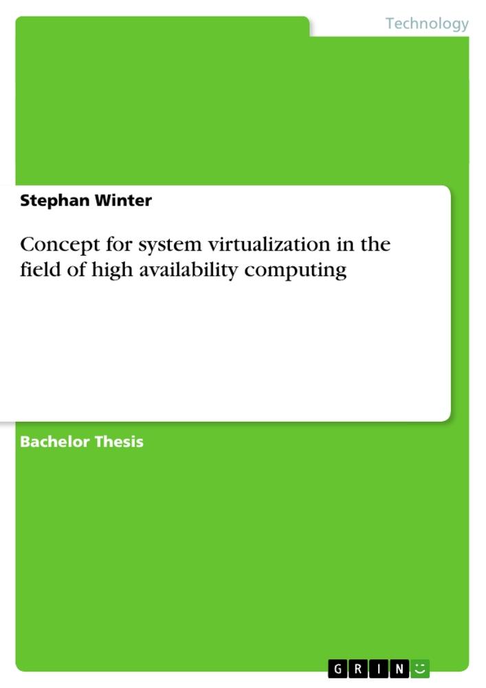 Vorderes Coverbild Concept for system virtualization in the field of high availability computing
