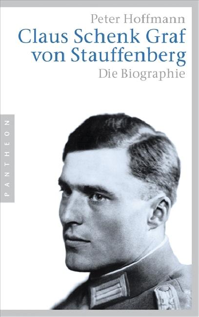 Vorderes Coverbild Claus Schenk Graf von Stauffenberg