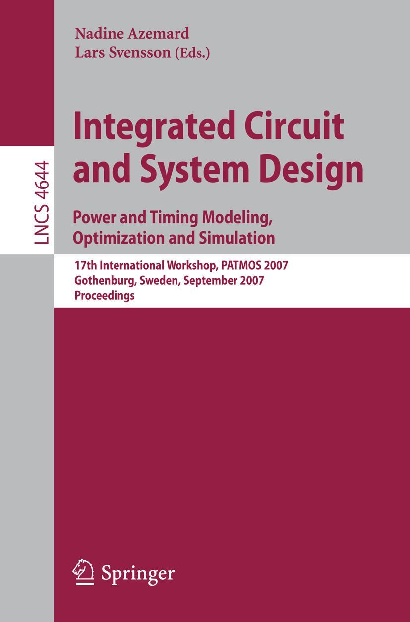 Vorderes Coverbild Integrated Circuit and System Design. Power and Timing Modeling, Optimization and Simulation