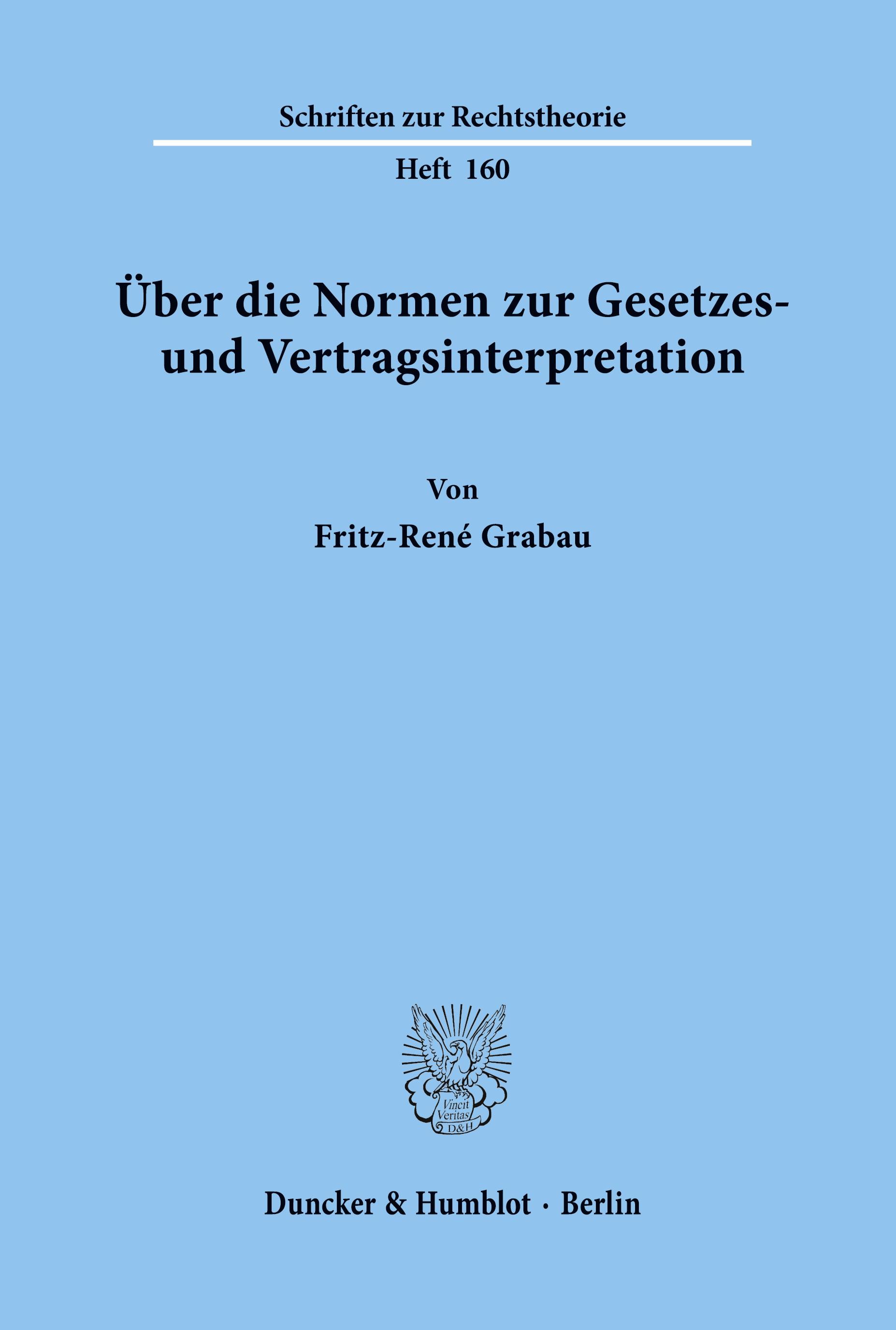 Vorderes Coverbild Über die Normen zur Gesetzes- und Vertragsinterpretation.