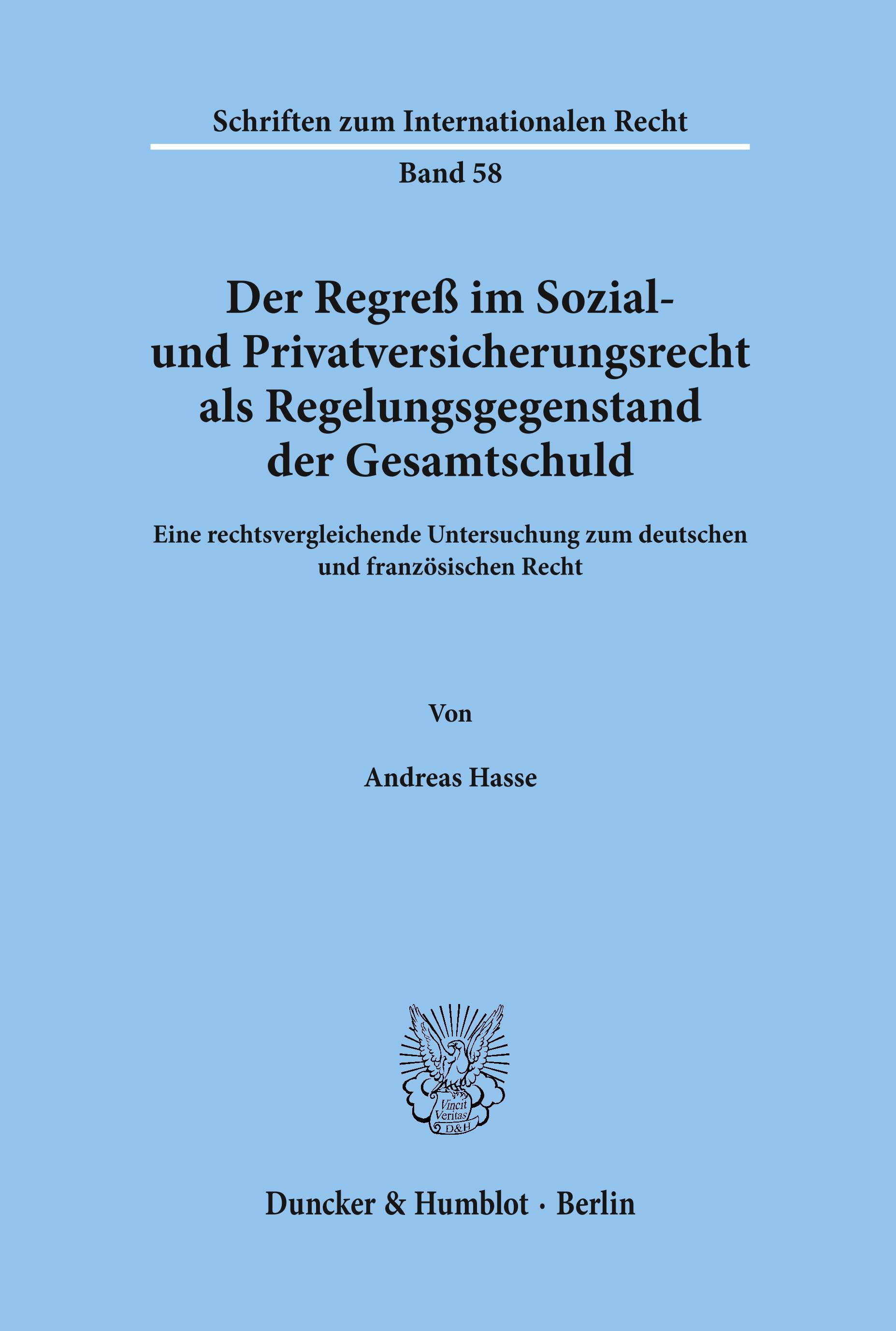 Vorderes Coverbild Der Regreß im Sozial- und Privatversicherungsrecht als Regelungsgegenstand der Gesamtschuld.