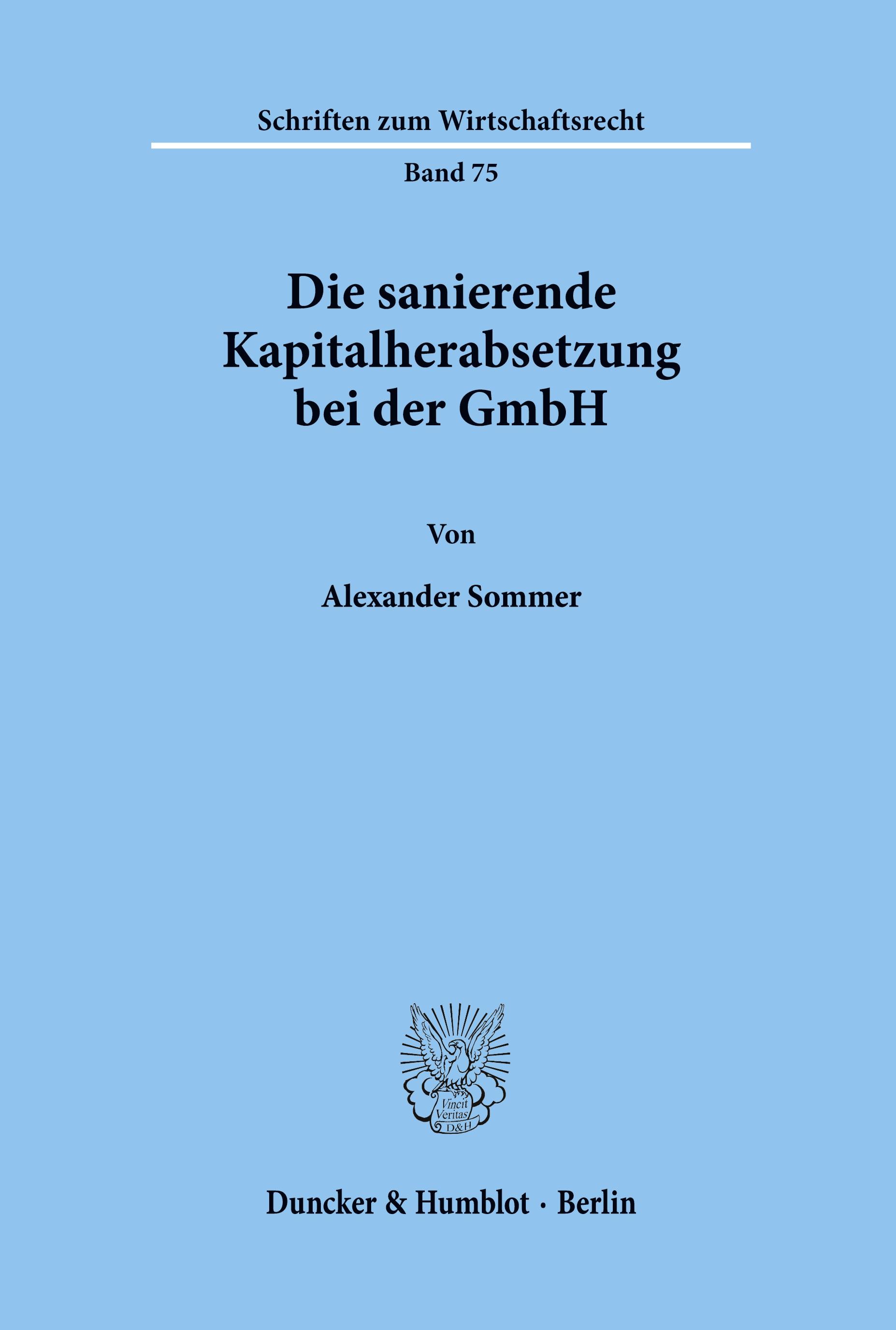 Vorderes Coverbild Die sanierende Kapitalherabsetzung bei der GmbH.
