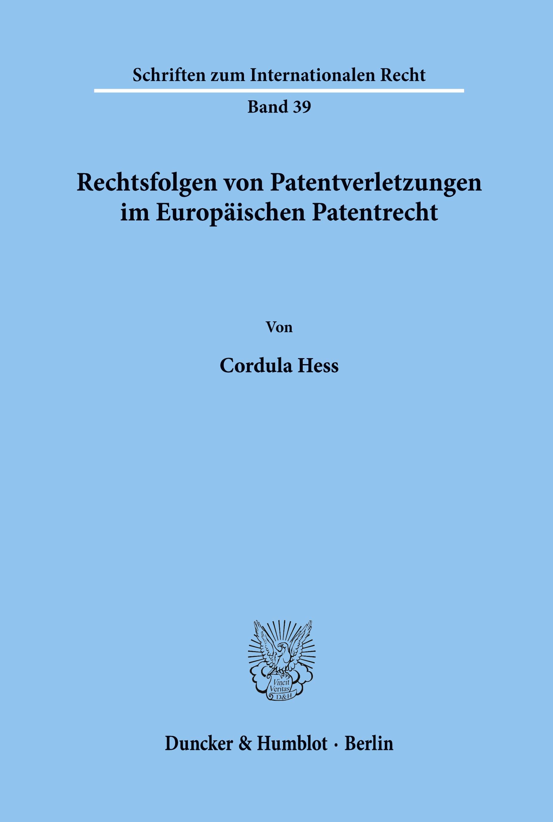 Vorderes Coverbild Rechtsfolgen von Patentverletzungen im Europäischen Patentrecht.