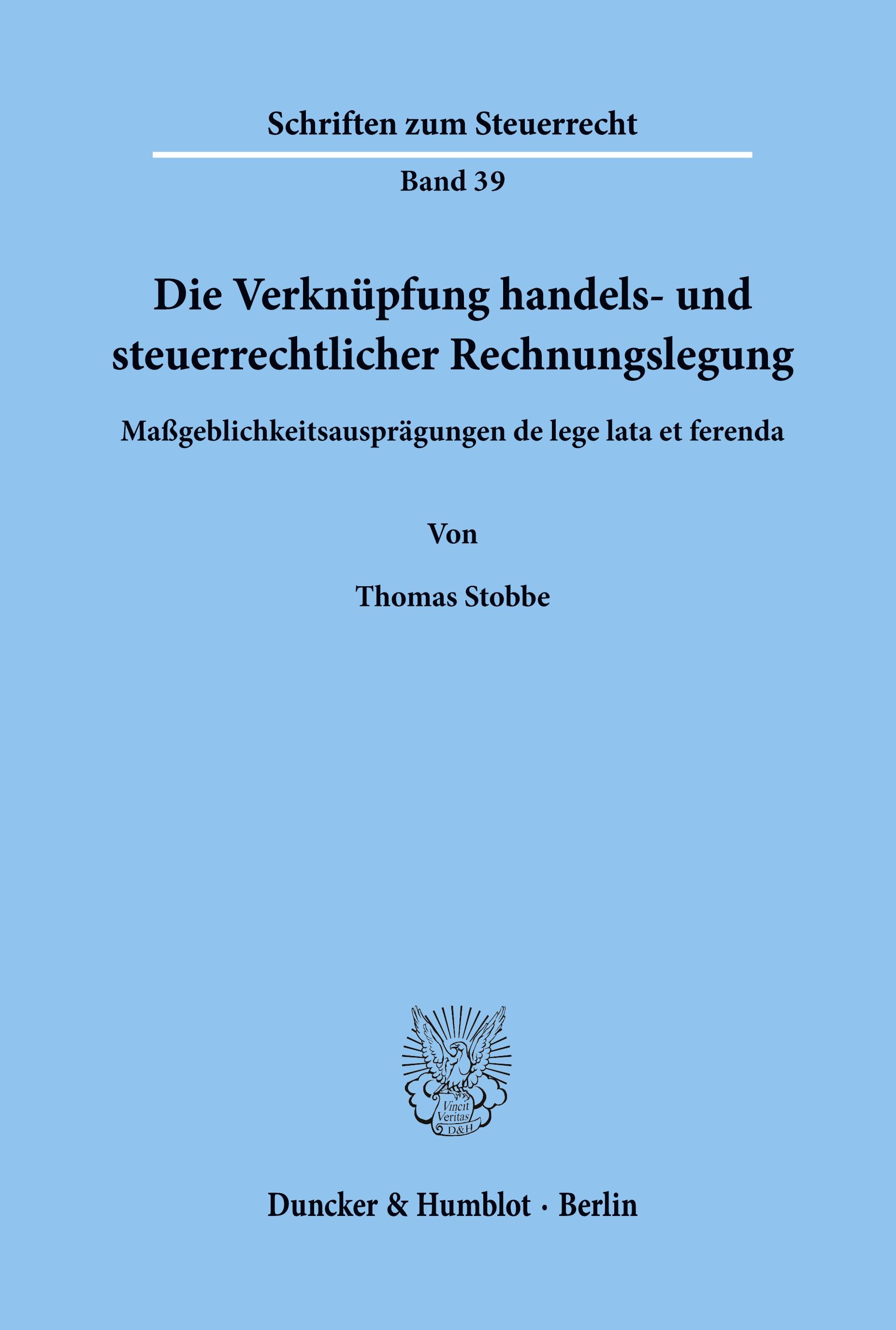 Vorderes Coverbild Die Verknüpfung handels- und steuerrechtlicher Rechnungslegung.