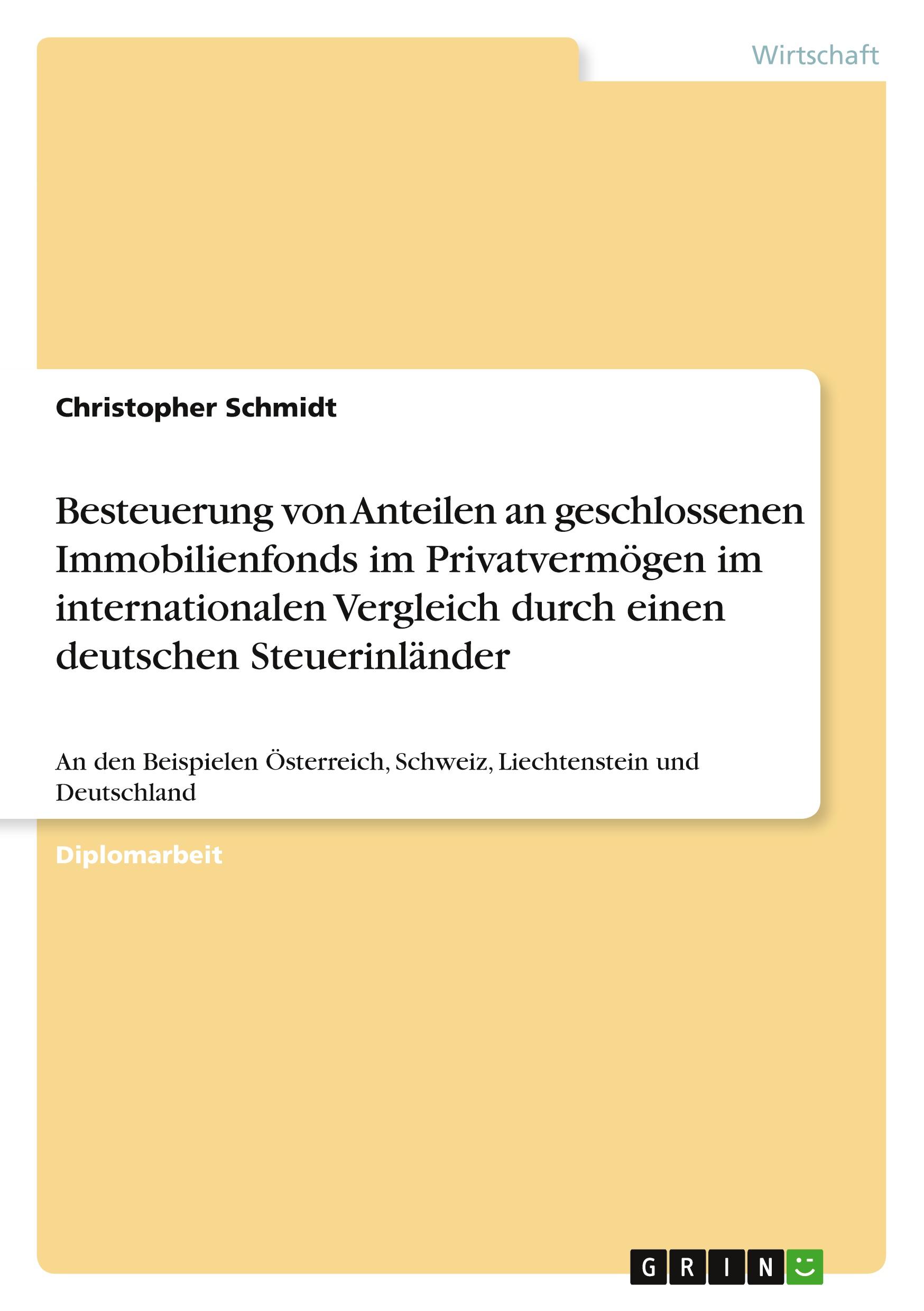 Vorderes Coverbild Besteuerung von Anteilen an geschlossenen Immobilienfonds im Privatvermögen im internationalen Vergleich durch einen deutschen Steuerinländer
