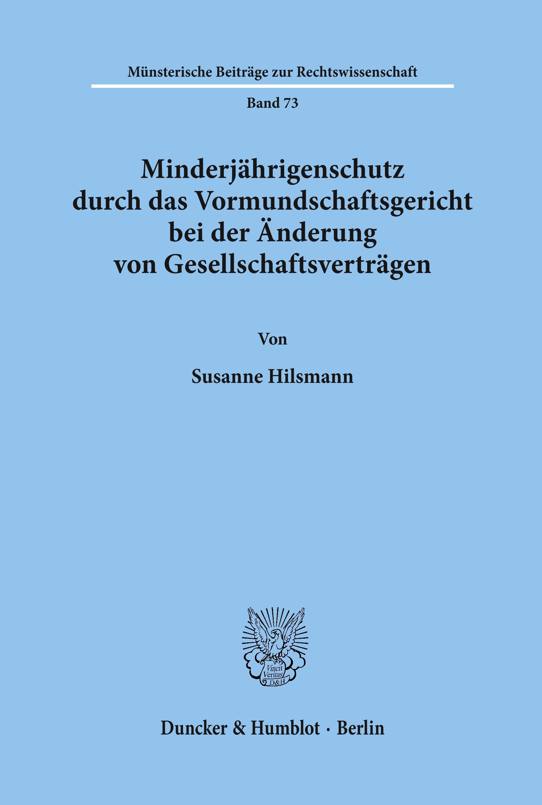 Vorderes Coverbild Minderjährigenschutz durch das Vormundschaftsgericht bei der Änderung von Gesellschaftsverträgen.