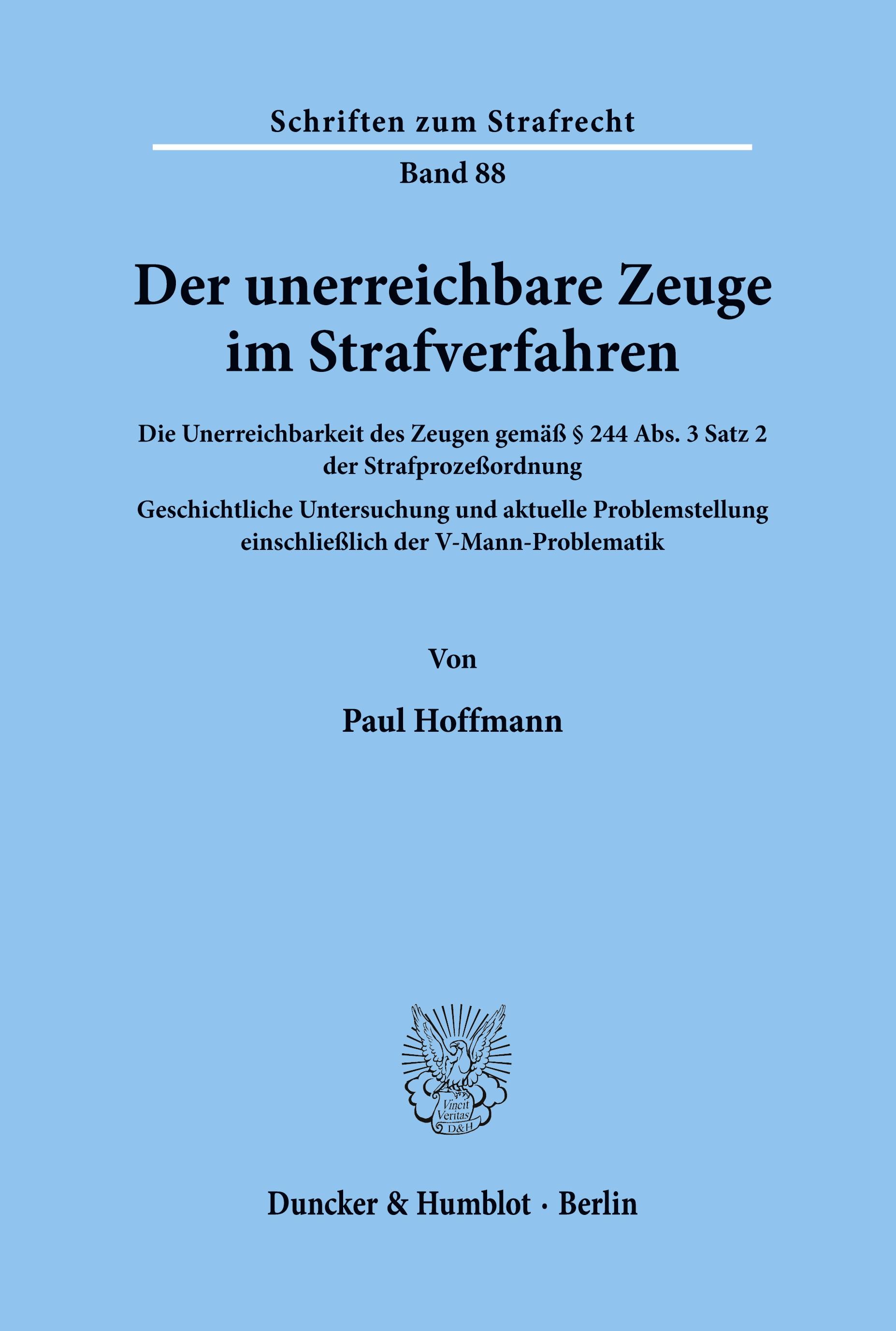 Vorderes Coverbild Der unerreichbare Zeuge im Strafverfahren.