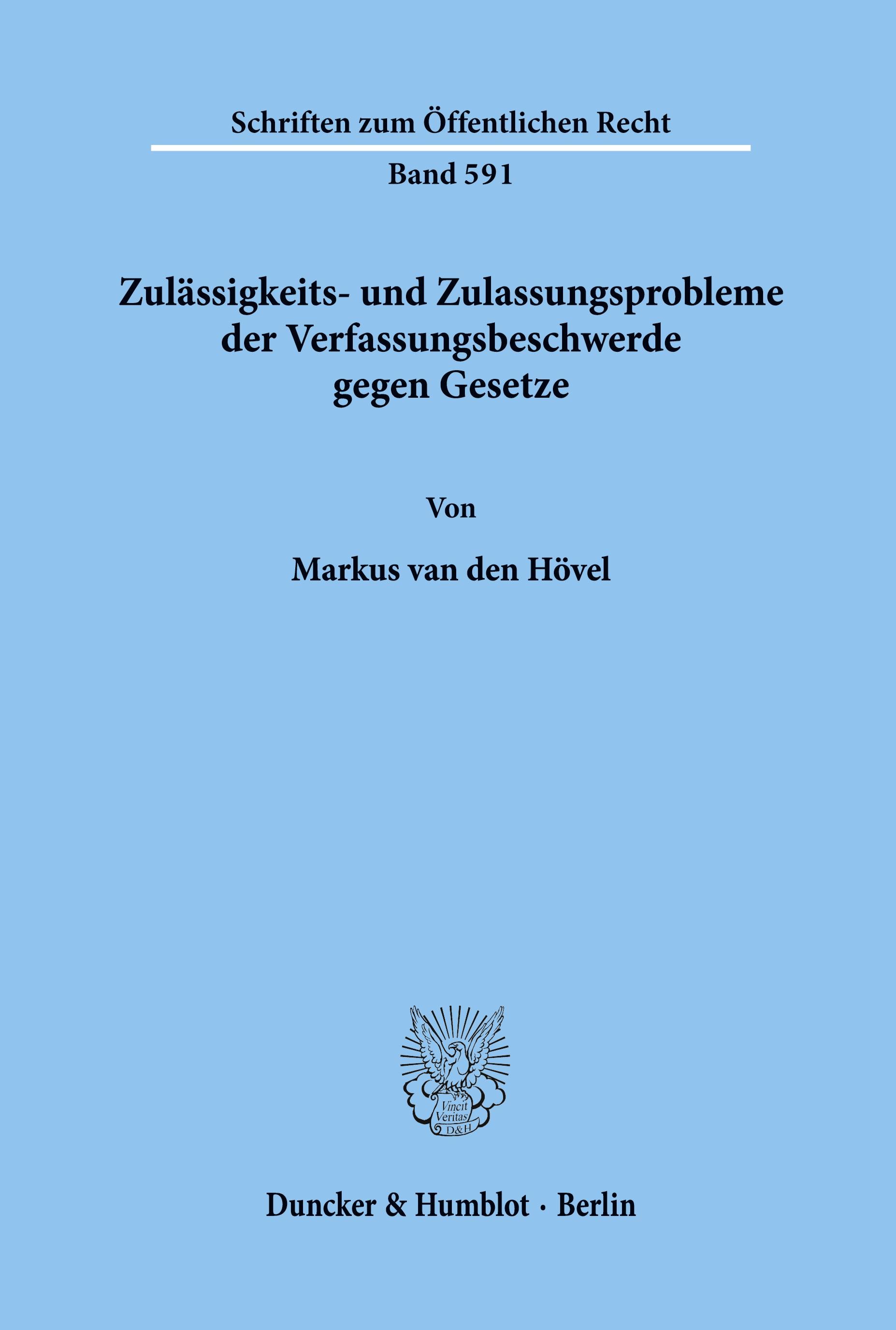 Vorderes Coverbild Zulässigkeits- und Zulassungsprobleme der Verfassungsbeschwerde gegen Gesetze.