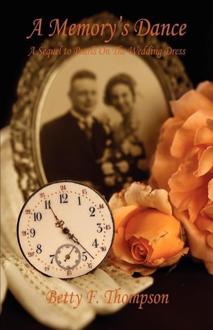 Vorderes Coverbild A Memory's Dance - A Sequel to Pearls on the Wedding Dress