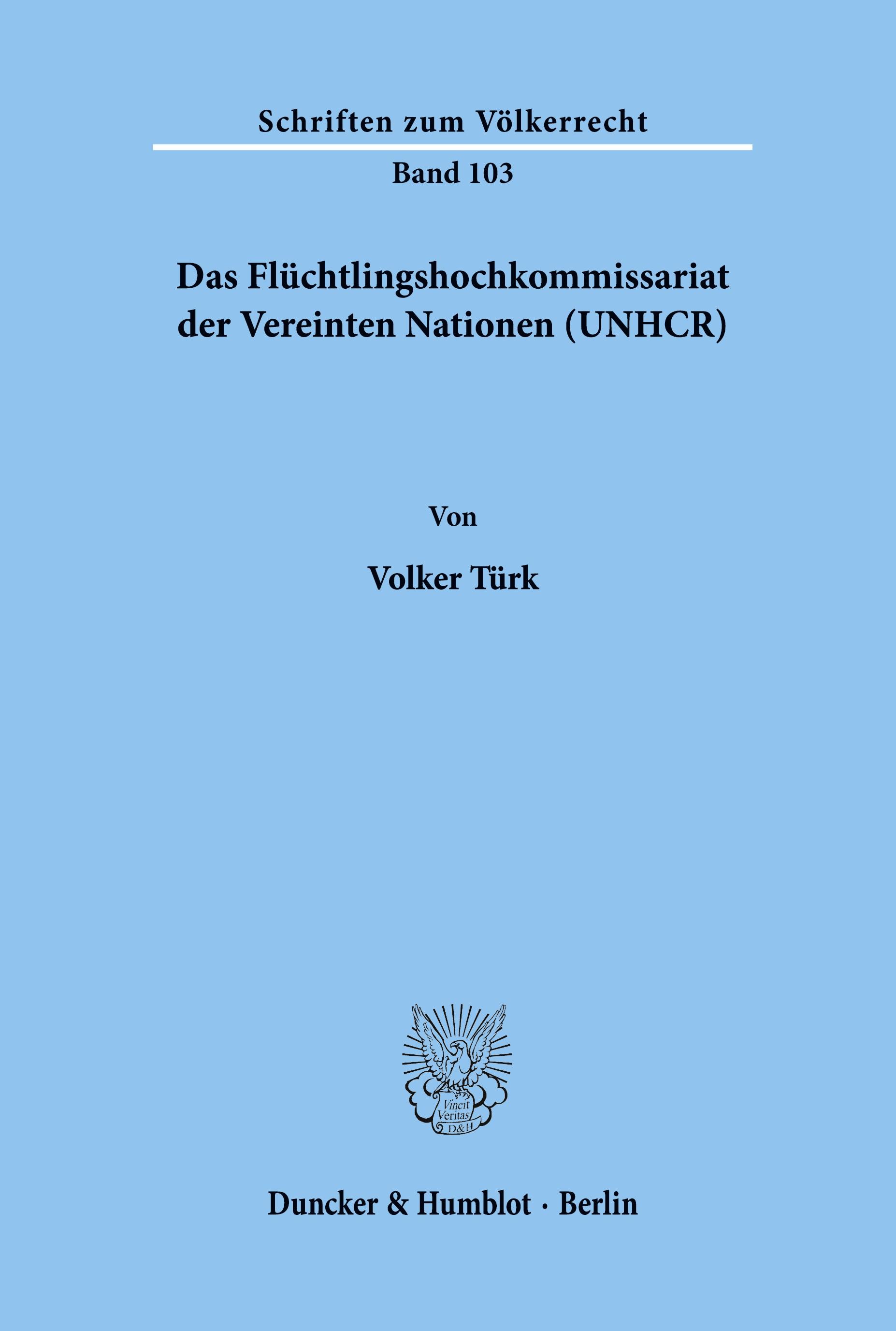 Vorderes Coverbild Das Flüchtlingshochkommissariat der Vereinten Nationen (UNHCR).