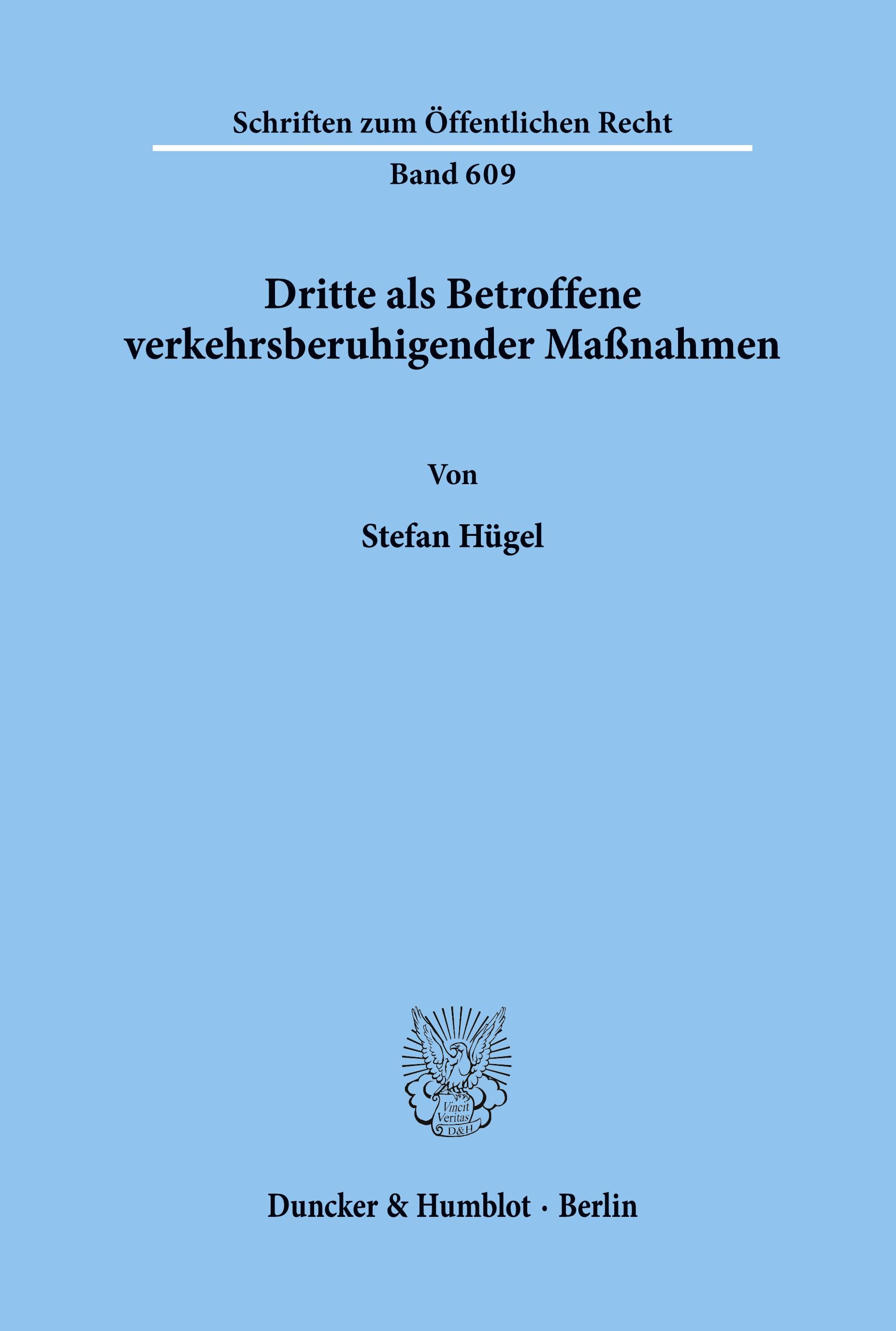 Vorderes Coverbild Dritte als Betroffene verkehrsberuhigender Maßnahmen.