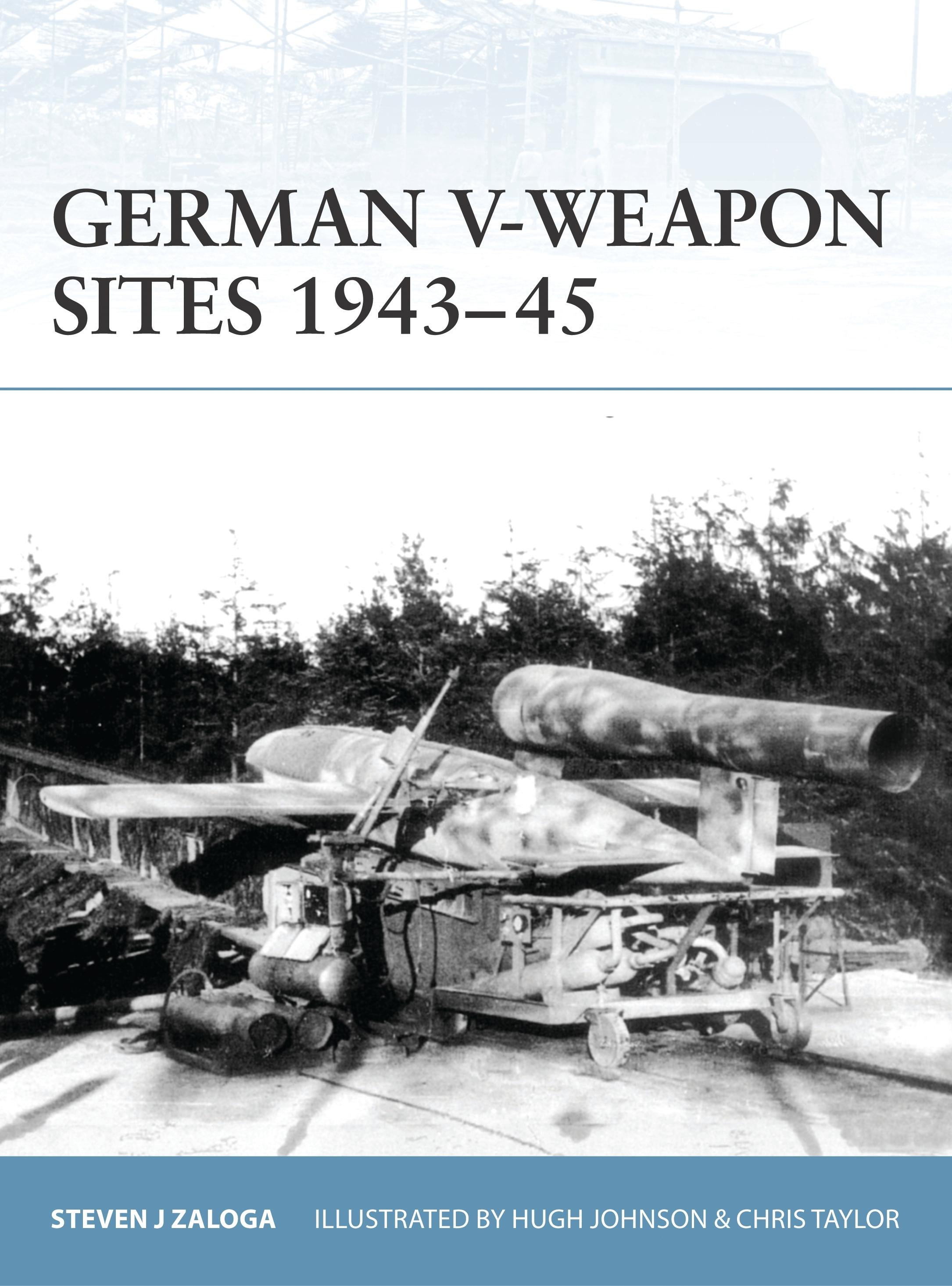Vorderes Coverbild German V-Weapon Sites 1943-45