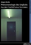 Vorderes Coverbild Phänomenologie des Unglücks