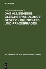 Vorderes Coverbild Das Allgemeine Gleichbehandlungsgesetz - Grundsatz- und Praxisfragen